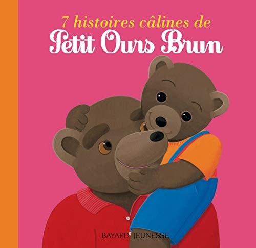 7 histoires câlines - Petit Ours Brun