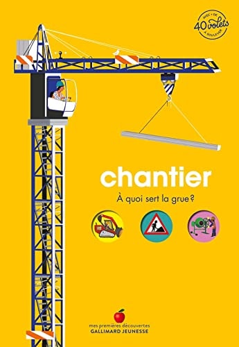 Chantier : À quoi sert la grue ?