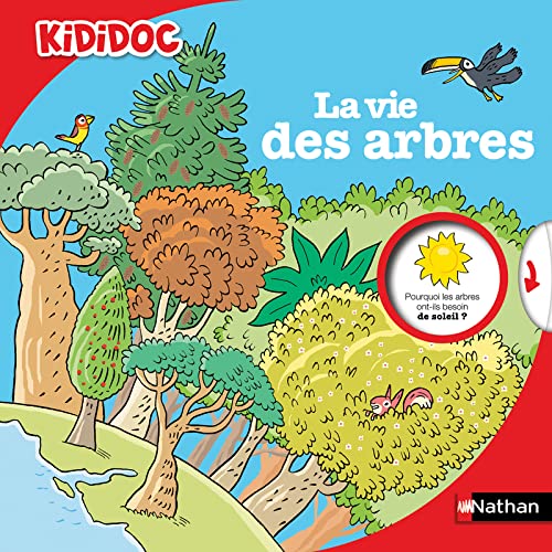 KIDIDOC La vie des arbres