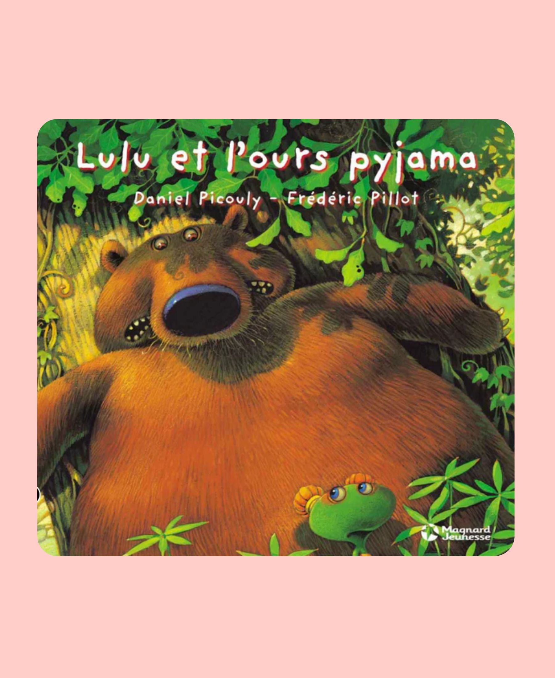 Lulu et l'ours pyjama