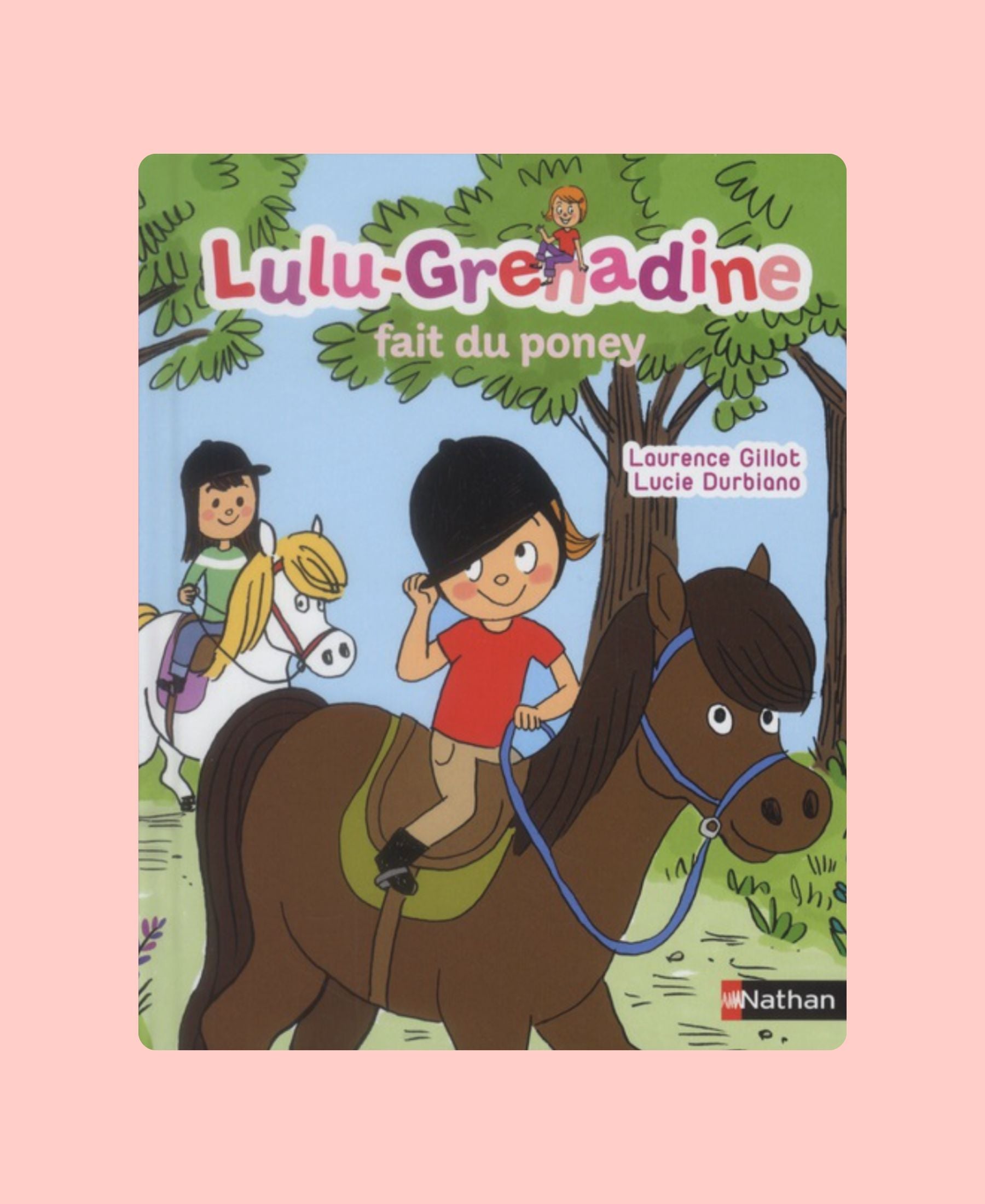 Lulu-Grenadine fait du poney